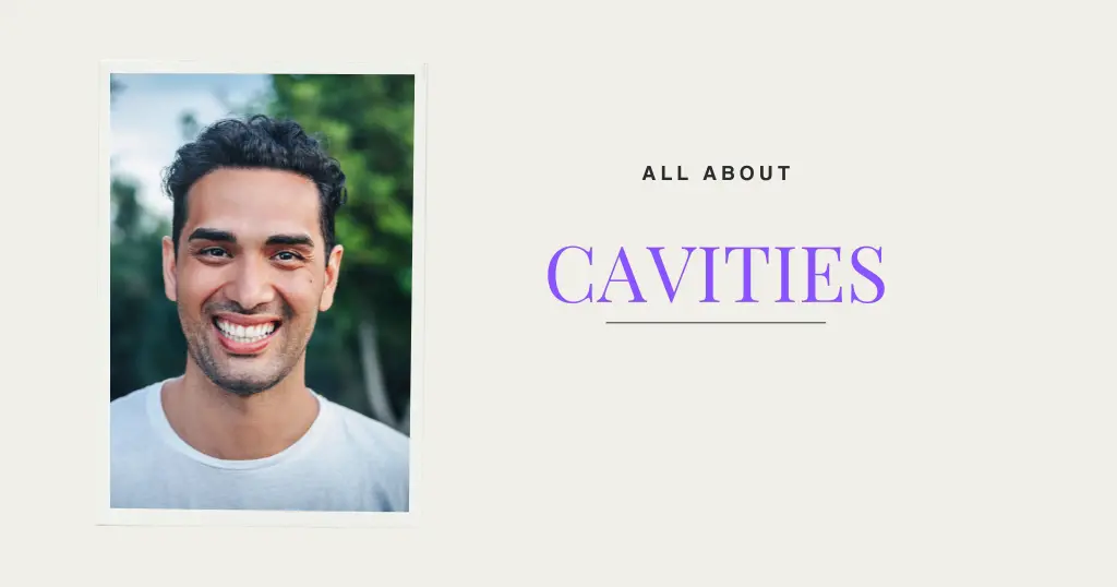 Blog header featuring a smiling patient and the title "All About Cavities" for a dental education article.