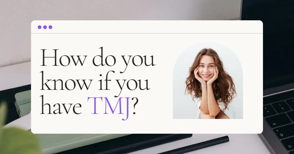 Blog header featuring a smiling woman and the title "How Do You Know If You Have TMJ?"